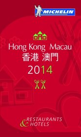 MICHELIN Guide Hong Kong & Macau 2014 (Michelin Guide/Michelin)
