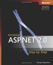 Microsoft ASP.NET 2.0 Step By Step (Step by Step (Microsoft))
