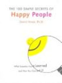 The 100 Simple Secrets of Happy People