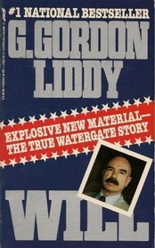 Will: The Autobiography of G. Gordon Liddy