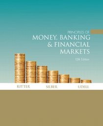 Principles of Money, Banking, and Financial Markets & MyEconLab Student Access Code Card (12th Edition)