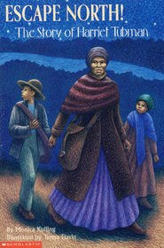 Escape North!: The Story of Harriet Tubman (Step into Reading, Level 3)