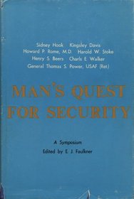Man's Quest for Security: A Symposium