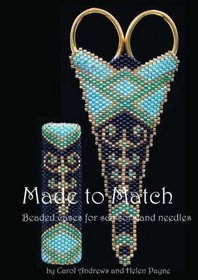 Made to Match: Beaded Cases for Scissors and Needles