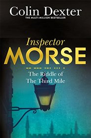 The Riddle of the Third Mile (Inspector Morse Mysteries)