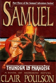 Samuel Thunder in Paradise (Samuel Adventure Series/Paulson, Part 3)