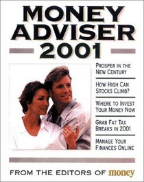 Money Advisor, 2001 : 10 Steps to Increase Your Wealth