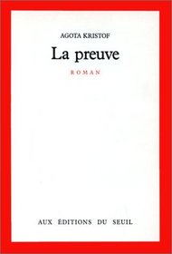 La preuve: Roman (French Edition)