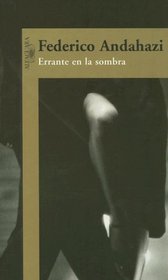 Errante En La Sombra: Novela Musical (Spanish Edition)