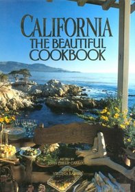 California the Beautiful Cookbook: Authentic Recipes from California (Beautiful Cookbook)