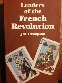 Leaders of the French Revolution