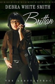 Brittan (Debutantes, Bk 3)