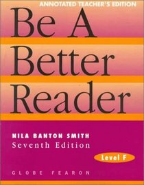 Be a Better Reader: Level F, Annotated Teacher Edition