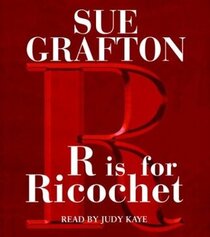 R is for Ricochet Read by Judy Kaye RHCD 549 Audio Book