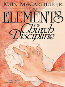 The Elements of Church Discipline
