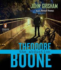 The Abduction (Theodore Boone, Bk 2) (Audio CD) (Unabridged)