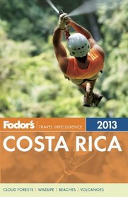Fodor's Costa Rica 2013 (Full-color Travel Guide)