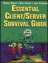 Essential Client/Server Survival Guide