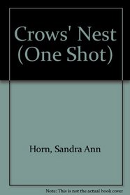 Crows' Nest (One Shot)