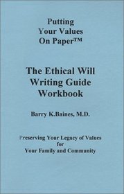 The Ethical Will Writing Guide Workbook