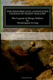 The Historically Annotated Legend of Sleepy Hollow