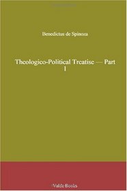 Theologico-Political Treatise - Part 1