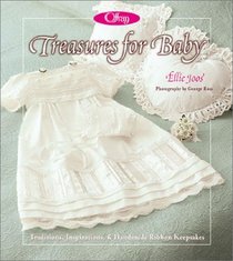 Offray Treasures For Baby: Traditions, Inspirations,  Handmade Ribbon Keepsakes