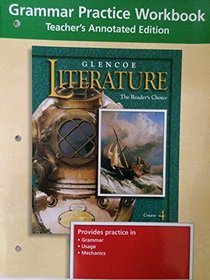 Glencoe Literature the Reader's Choice Grammar Practice Workbook Course 4