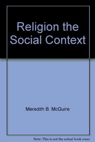 Religion, the Social Context