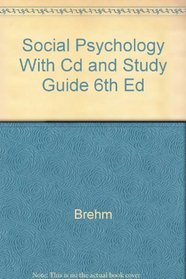 Social Psychology With Cd and Study Guide 6th Ed