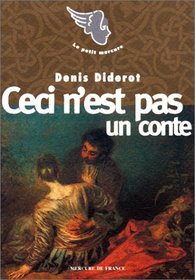 Ceci N'Est Pas UN Conte (French Edition)