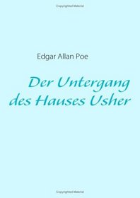Der Untergang des Hauses Usher (German Edition)