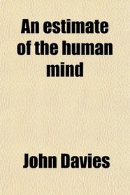 An estimate of the human mind