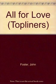 All for Love (Topliners)