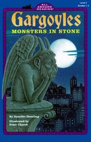 Gargoyles: Monsters in Stones (All Aboard Reading Level 2)