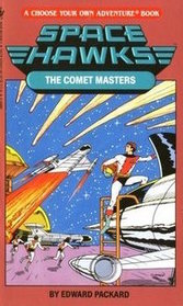COMET MASTERS, THE (Spaceawks, No. 4)