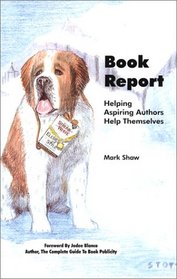 Book Report: Helping Aspiring Authors Help Themselves