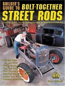 Builders Guide to Bolt-Together Street Rods (Cartech)