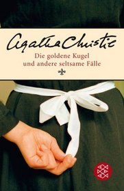 Die goldene Kugel und andere seltsame F�lle