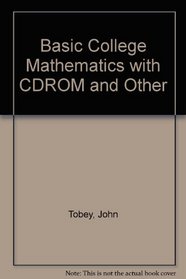 Basic College Mathematics with CDROM and Other
