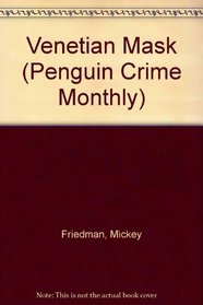 Venetian Mask (Penguin Crime Monthly)
