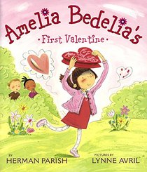 Amelia Bedelia's First Valentine