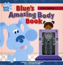 Blue's Amazing Body Book (Blue's Clues)