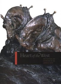 Heart of the West: New Painting and Sculpture of the American West (Western Passages)