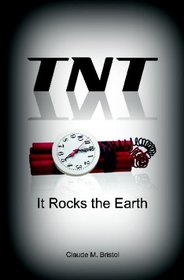TNT: It Rocks the Earth