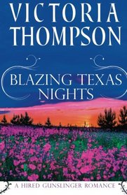 Blazing Texas Nights (A Hired Gunslinger Romance)
