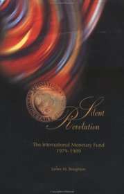 Silent Revolution: International Monetary Fund, 1979-1989