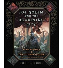 Joe Golem and the Drowning City Deluxe Hardcover