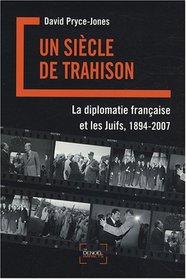 Un siècle de trahison (French Edition)