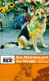 KOmmissar Rex 04. Das Mdchen und der Mrder.